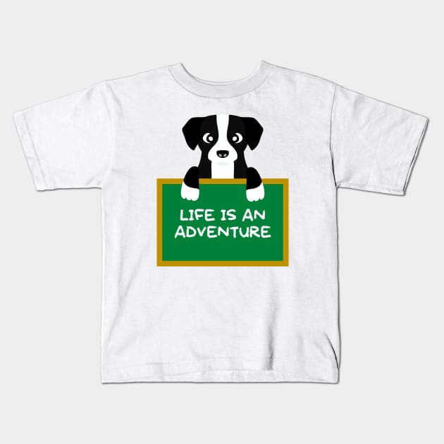 Advice Dog - Life Is An Adventure Kids T-Shirt by inotyler